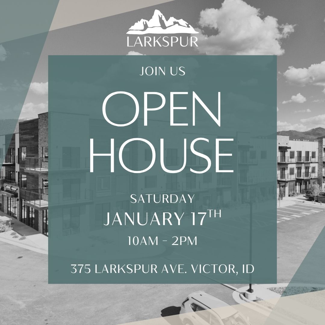 Open house January 17th 10am to 2pm at The Larkspur